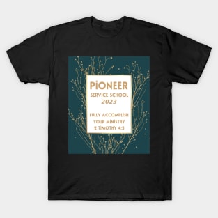 PIONEER SERVICE SCHOOL 2023 T-Shirt